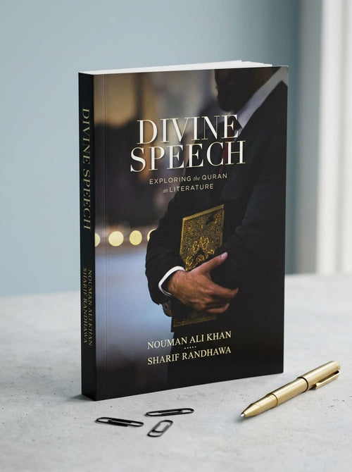 Divine Speech: Exploring the Quran as Literature by Nouman Ali Khan & Sharif Randhawa
