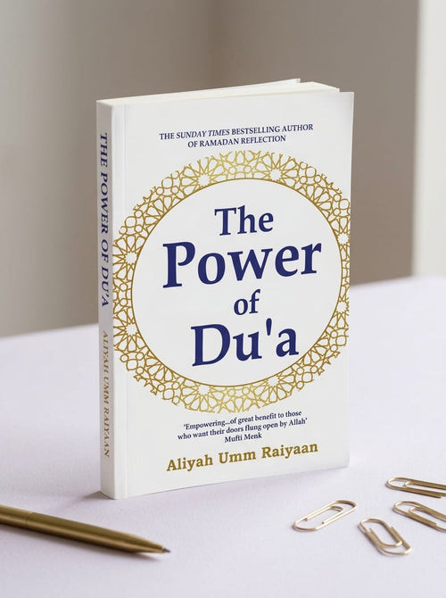 The Power of Du'a by Aliyah Umm Raiyaan – Transform Your Life Through Faith and Personal Supplication | Sunday Times Bestselling Author