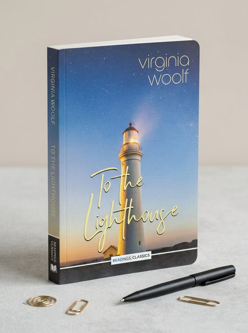 To the Lighthouse by Virginia Woolf – A Masterpiece of Modernist Literature | Readings Classics Edition